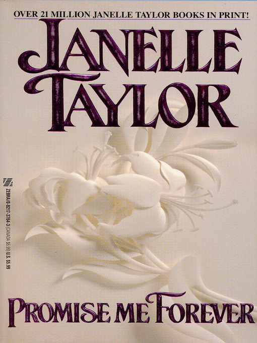 Title details for Promise Me Forever by Janelle Taylor - Available